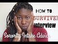 How I SURVIVED Interviews | NPHC Intake Process Advice | Sorority Advice | KelsTells