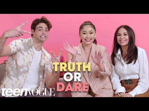 'To All the Boys I've Loved Before' Cast Plays 'Truth or Dare' | Teen Vogue