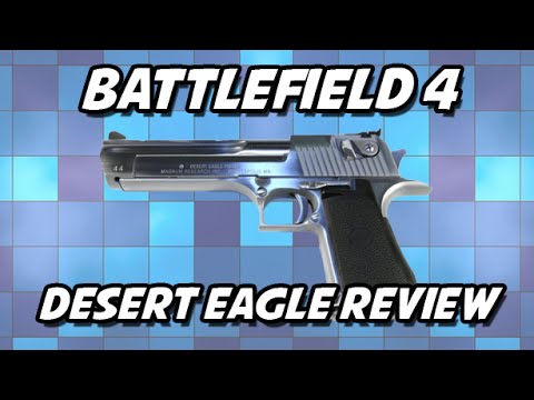 BF4 Desert Eagle Review