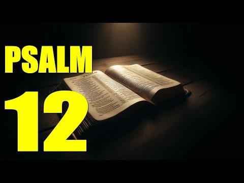 Psalm 12 Reading: Finding Solace in God's Word (With words - KJV)