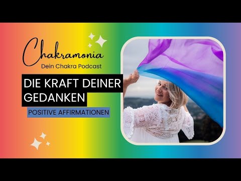 #26: Die Kraft deiner Gedanken - positive Affirmationen