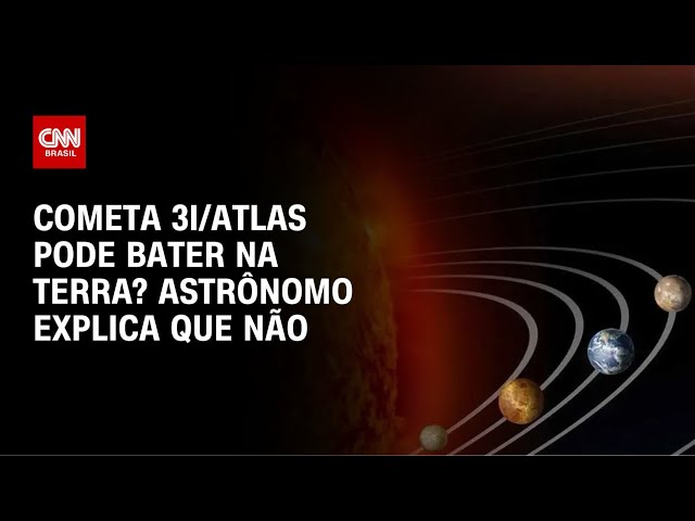 Astrônomo explica se Cometa 3I/Atlas representa algum perigo ao planeta Terra | AGORA CNN