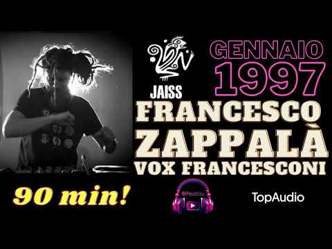 Zappalà Show! Jaiss 1997 Vox Francesconi (90min!😱) [Gennaio]