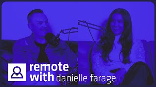 Remote with Expert Edition with Danielle Farage: Redefining Work for Gen Z in Post-Pandemic World