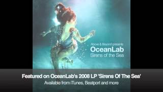 Above &amp; Beyond pres. OceanLab - Sirens of the Sea