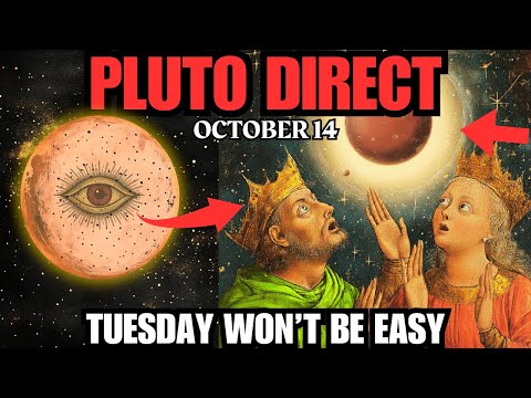 THE DAY EVERYTHING REVERSES — October 14 — Pluto Direct Reclaims the Throne