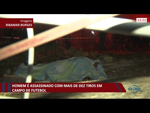 Homem eÌ assassinado com mais de dez tiros em campo de futebol 20 10 2021