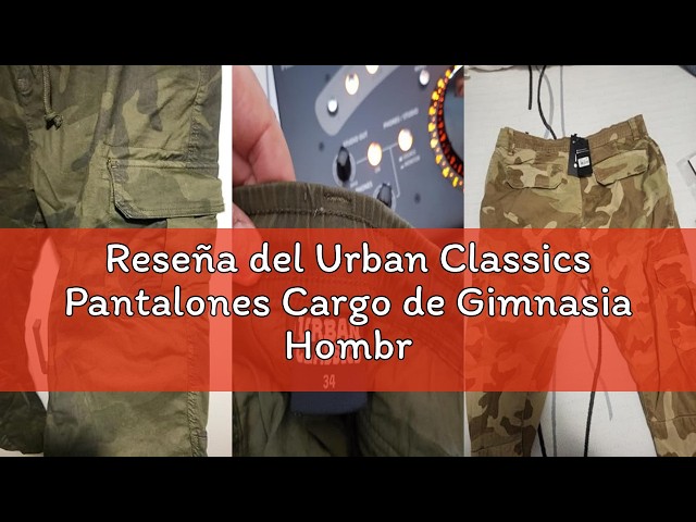 Vídeo relacionado con Urban Classics Pantalones Cargo de Gimnasia Hombre Pantalones de Deporte Camuflaje Oscuro L