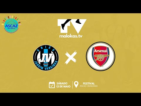 UNIÃO J.V. X ARSENAL/REAL CALI - FESTIVAL ASCAZ CIDADANIA - 2023 🏆