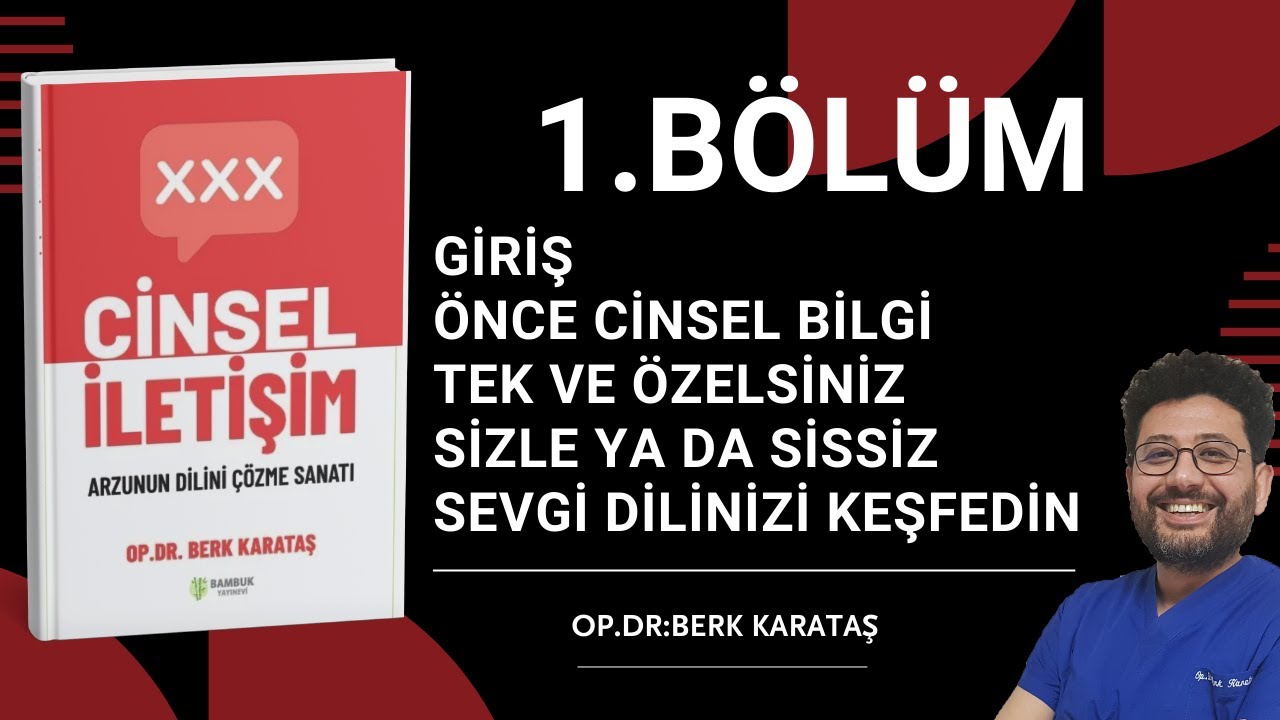 Cinsel İletişim Kitap Özeti Bölüm-1 Tek ve Özelsiniz