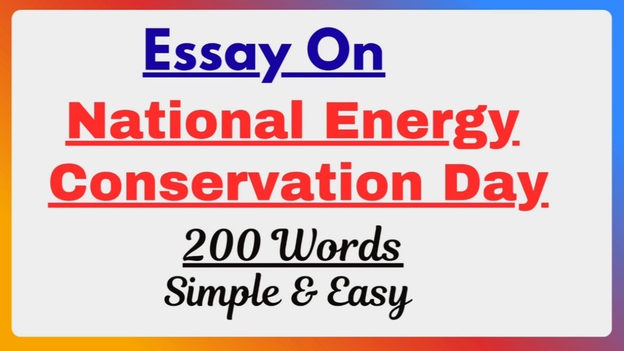Essay on National Energy Conservation Day in 200 Words | Essay Paragraph writing in English