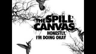 The Spill Canvas   this is for keep