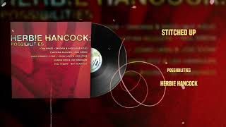 Herbie Hancock - Stitched Up (Vinyl Visualizer)