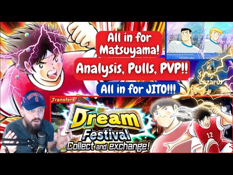 Matsuyama Analysis, ALL IN FOR MATSU & JITO, PVP | Captain Tsubasa : Dream Team