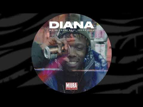 Moise Keane ft. Reckz'Capo - Diana