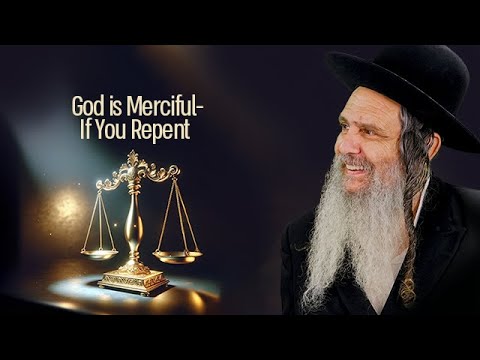 God is Merciful - If You Repent | Rabbi Shalom Arush