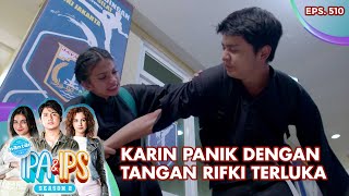 Download lagu Karin Panik Dengan Tangan Rifki Terluka - Mantan Ipa & Ips | Eps. 510 | Part (3/5) mp3