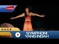 Once Mekel - Symphoni Yang Indah