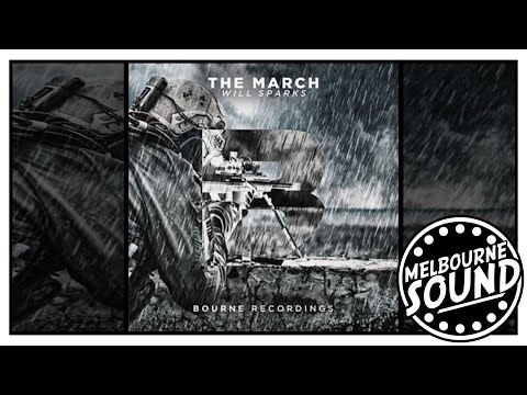 Will Sparks - The March *Premiere* [Bourne Recordings]