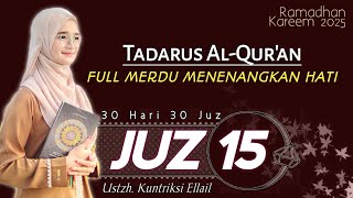 Download lagu JUZ 15 TADARUS RAMADHAN 2025 - MUROTTAL JUZ 15 FULL SURAT AL ISRA' - Kuntriksi Ellail mp3 Download lagu JUZ 15 TADARUS RAMADHAN 2025 - MUROTTAL JUZ 15 FULL SURAT AL ISRA' - Kuntriksi Ellail mp3