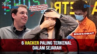 BUKAN VIRAL STORY: 6 Hacker Paling Terkenal dalam Sejarah