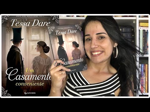 UM CASAMENTO CONVENIENTE - TESSA DARE || Jéssica Lopes