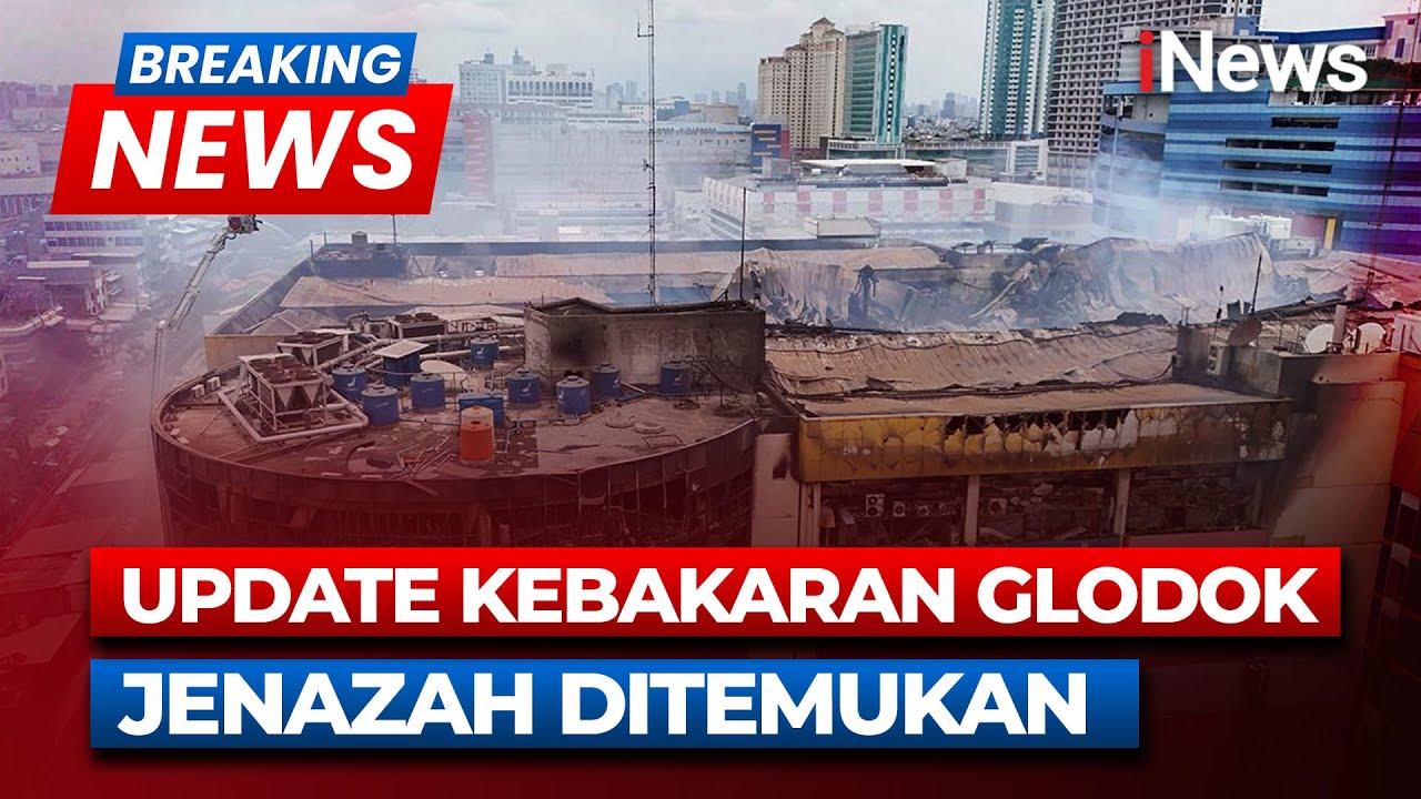 BREAKING NEWS Update Pencarian Korban Kebakaran Glodok Plaza | 18/01