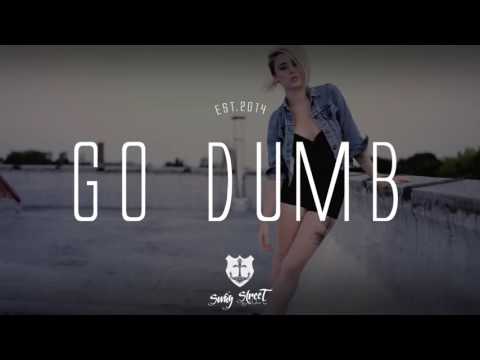 Contrvbvnd & Tombz   Go Dumb