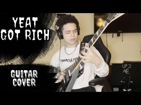 Got Rich - Yeat x Unharmed (Guitar Cover Remix) / Rap Songs on Guitar