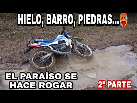 DERBI FDS al Límite🥵Subida al INFIERNO o PARAÍSO🤦? Hielo, barro, rocas.. 2ª Parte