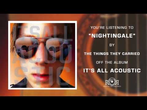 The Things They Carried - Nightingale (acoustic)