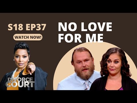 Divorce Court: Dayna vs. Gary - No Love For Me