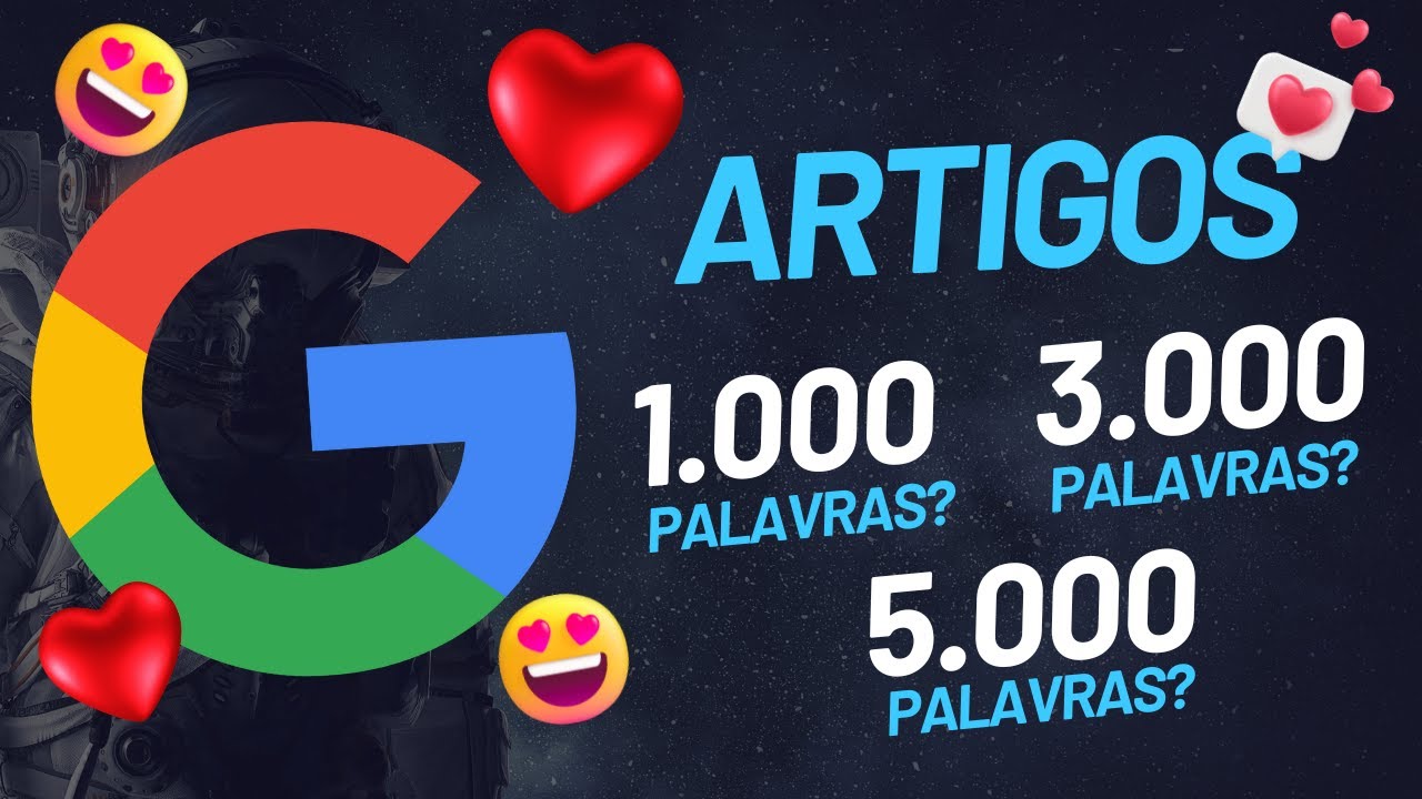 Quantas Palavras Colocar em um Artigo para o Google Amar?