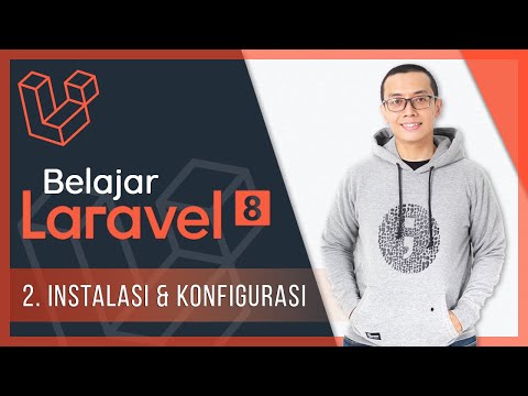 Belajar Laravel 8 | 2 Instalasi Konfigurasi