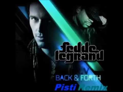 Fedde Le Grand ft Mr.V - Back & Forth (Pisti Remix)
