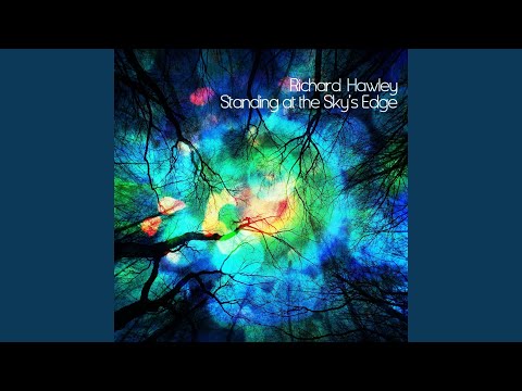 Standing At The Skys Edge - Richard Hawley