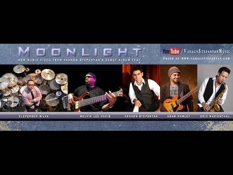 Vahagn Stepanyan - Moonlight [feat. Eric Marienthal & Melvin Lee Davis]