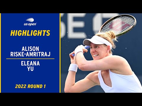 Alison Riske-Amritraj vs. Eleana Yu Highlights | 2022 US Open Round 1