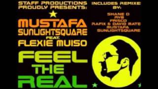 Mustafa & Sunlightsquare Ft. Flexie Muiso - Feel The Real (Sunlightsquares Pool Party Mix)