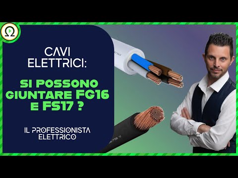 CAVI ELETTRICI: si possono giuntare FG16 e FS17 ? - ilprofessionistaelettrico.it