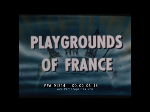 " PLAYGROUNDS OF FRANCE " 1955 BRITTANY / FRENCH RIVIERA TRAVELOGUE  NICE FRANCE & MONACO 91314