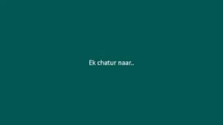 Chatur Naar Lyrics – Machine Full Song