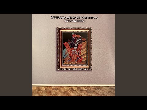 Suite "Evocaciones" - II Serenata