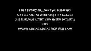 Factory Girl Music Video