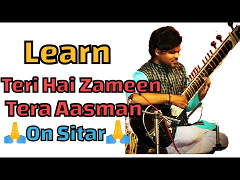 Learn Teri Hai Zameen Tera Aasman On Sitar | Easy Sitar Lesson