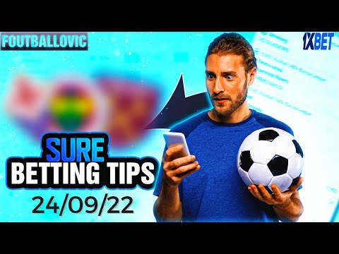 FOOTBALL PREDICTIONS TODAY 24/09/2022|SOCCER PREDICTIONS|BETTING TIPS I SURE WINNING TIPS