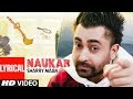 Naukar Sharry Maan Full Lyrical Song Nick Dhammu Ravi Raj Latest Punjabi Songs 2019