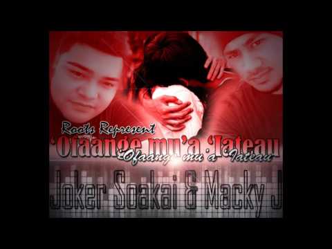 Joker Soakai - 'Ofaange mu'a 'iateau (Lyric Video) ft Macky J