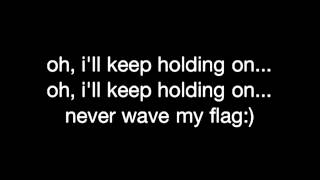Never wave my flag by Mary Mary lyrics