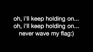 Never wave my flag by Mary Mary lyrics